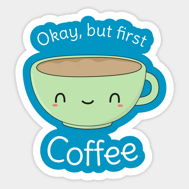 Cute and Funny Cartoon Coffee Mug Sticker by happinessinatee